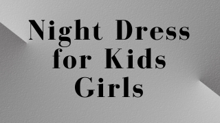 Buy Organic Cotton Night Dress for Kids Girls