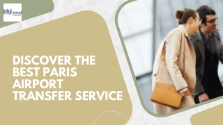 Discover the Best Paris Airport Transfer Service