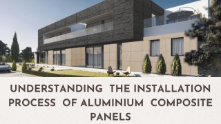 Understanding the Installation Process of Aluminium Composite Panels