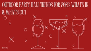 Outdoor Party Hall Trends for 2025