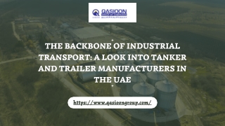The Backbone of Industrial Transport A Look Into Tanker and Trailer Manufacturers in the UAE