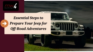 Essential Steps to Prepare Your Jeep for Off-Road Adventures