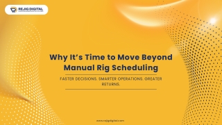 why it s time to move beyond manual rig scheduling