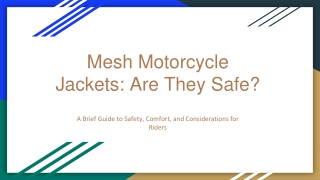 Mesh Motorcycle Jackets_ Are They Safe_