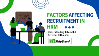 factors affecting recruitment internal and external