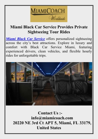 Miami Black Car Service Provides Private Sightseeing Tour Rides