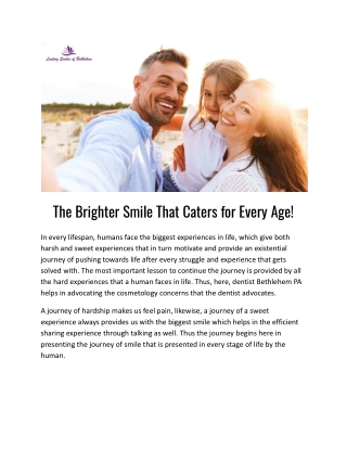 The Brighter Smile That Caters for Every Age!
