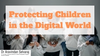 Protecting Children in the Digital World