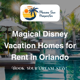 Spacious Disney World Vacation Rentals in Orlando, FL