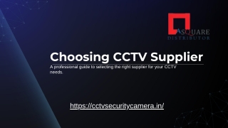 How to Choose the Right CCTV Camera Supplier
