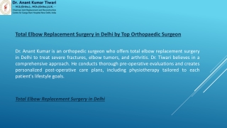 Total Elbow Replacement Surgery in Delhi by Top Orthopaedic Surgeon