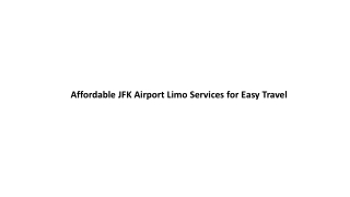 Reliable JFK Airport Limo Service for Comfortable Travel