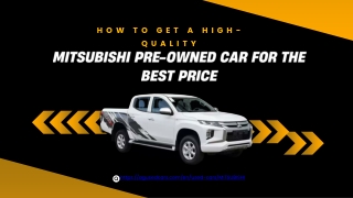 How to Get a High-Quality Mitsubishi Certified Pre Owned for the Best Price UAE