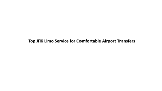 Affordable Limo Service for JFK Airport Transfers