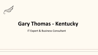 Gary Thomas (Kentucky) - A Bold Risk-Taker