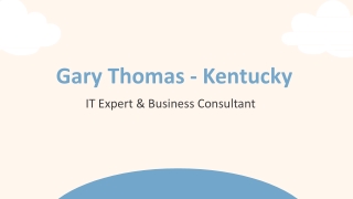 Gary Thomas (Kentucky) - A Growth Accelerator