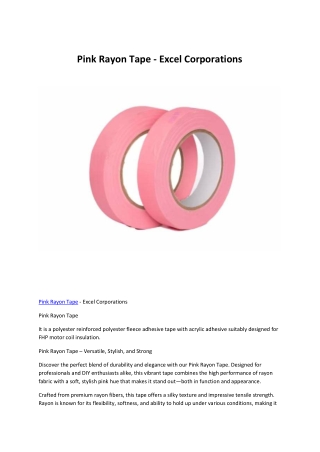Pink Rayon Tape - Excel Corporations