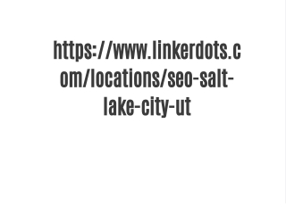 https www linkerdots c om locations seo salt lake