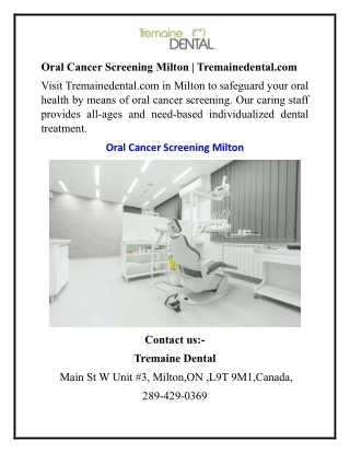Oral Cancer Screening Milton  Tremainedental.com