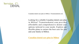 Canadian dental care plan in Milton Tremainedental.com