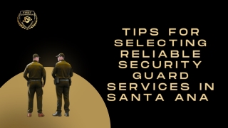 tips for selecting reliable security guard