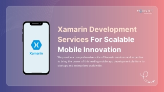 Xamarin App Development Services for Scalable Cross-Platform Success