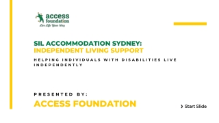 SIL Accommodation Sydney: Independent Living Support by Access Foundation