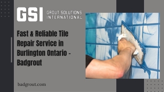 Fast & Reliable Tile Repair Service in Burlington Ontario – Badgrout