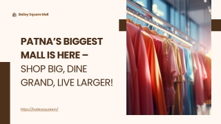 Visit the Best Mall in Patna for an Unforgettable Experience