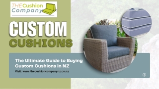 The Ultimate Guide to Buying Custom Cushions in NZ