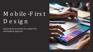 Exploring the Essentials of a Mobile-First Development Approach