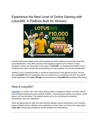 Experience the Next Level of Online Gaming with Lotus365_ A Platform Built for Winners