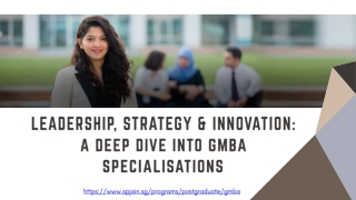 Leadership, Strategy & Innovation: A Deep Dive into GMBA Specialisations