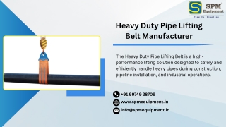 Heavy Duty Pipe Lifting Belt Manufacturer in India