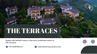 The Terraces Kanatal - A Nature Lover’s Paradise