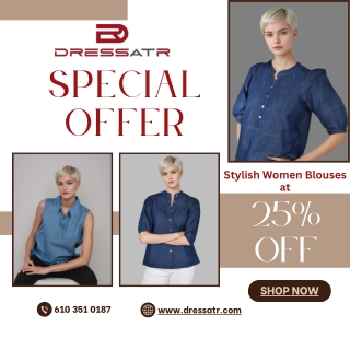 Stylish Women Blouses at 25% OFF. Shop Now at DressATR