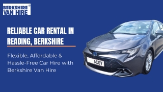 Car Rental Reading, Berkshire  Berkshire Van Hire