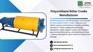 Polyurethane Roller Cradle  Manufacturer and Supplier in India