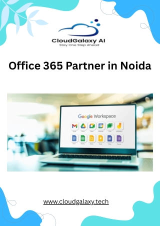 Top Office 365 Partner in Noida: Cloud Galaxy Solutions