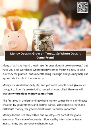 Money Doesn’t Grow on Trees... So Where Does It Come From?