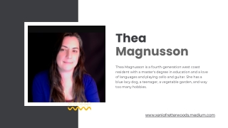 The Life of Thea Magnusson