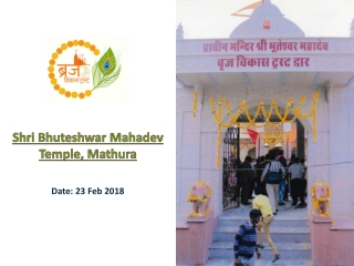 Restoration of Shri Bhuteshwar Mahadev Temple, Mathura by Braj Vikas Trust