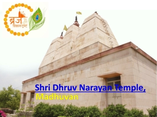 Reviving Faith of The Dhruv Narayan Temple by Braj Vikas Trust