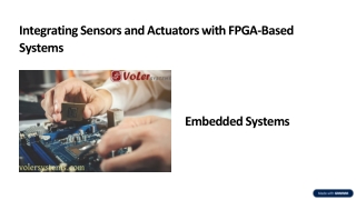 Integrating Sensors and Actuators with FPGA-Based Systems