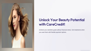 unlock your beauty potential with carecredit