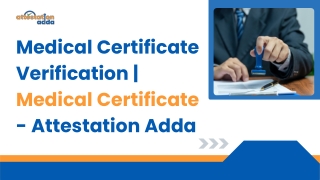 Medical Certificate | Verification  Medical Certificate - Attestation Adda