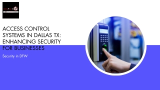 Access Control Systems in Dallas TX Enhancing Security for Businesses