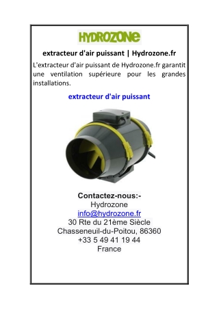 extracteur d'air puissant Hydrozone.fr 3