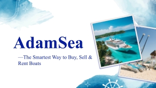 AdamSea – The Smartest Way to Sell, Rent & Manage Boats