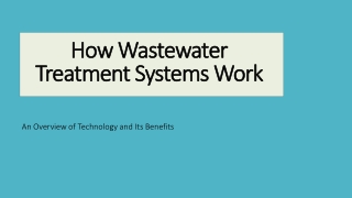 How Wastewater Treatment Systems Work
